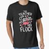 This Teacher Loves Her Flock Flamingo Teacher Class Gift — graphic tee