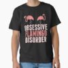 Obsessive Flamingo Disorder — graphic tee