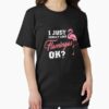 I Just Really Like Flamingo Ok, Pink Flamingo Gift, Flamingo Party — graphic tee