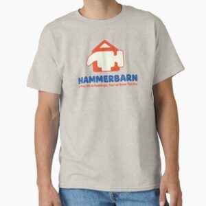 Hammerbarn quote — graphic tee