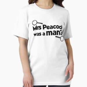 Mrs Peacock Was A Man?! Clue inspired fun! — graphic tee