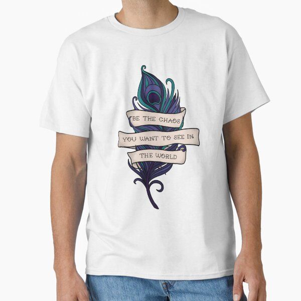 Be The Chaos — graphic tee